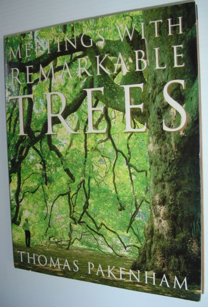 Meetings with Remarkable Trees