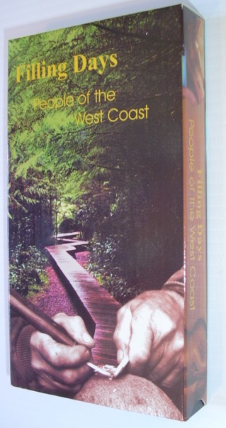 Filling Days - People of the West Coast: 23 Minute VHS Tape in Illustrated Sleeve