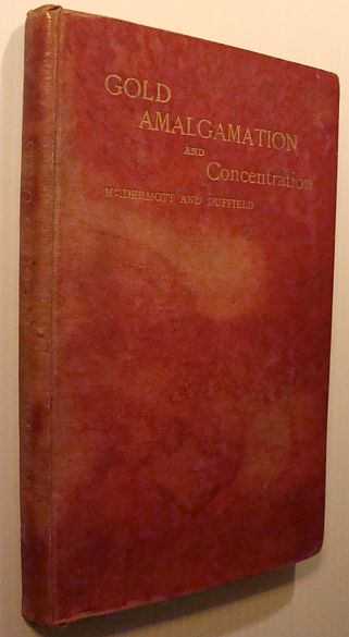 Image for Losses in Gold Amalgamation: With Notes on the Concentration of Gold and Silver Ores Losses in Gold Amalgamation: With Notes on the Concentration of Gold and Silver Ores