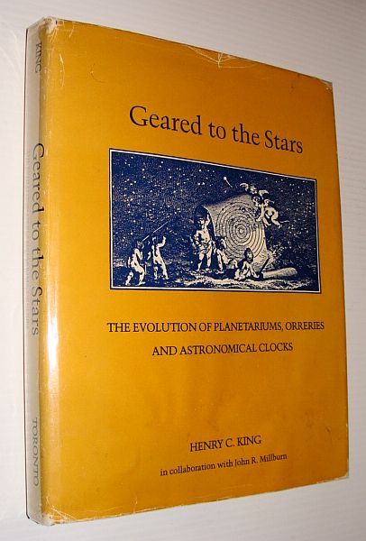 Image for Geared to the Stars: The Evolution of Planetariums, Orreries, and Astronomical Clocks Geared to the Stars: The Evolution of Planetariums, Orreries, and Astronomical Clocks