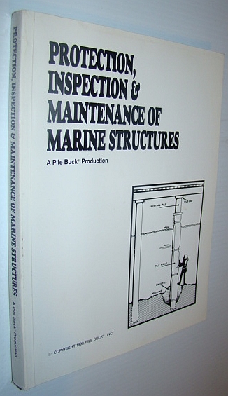 Protection, Inspection & Maintenance of Marine Structures