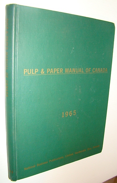 Pulp and Paper Manual of Canada 1965