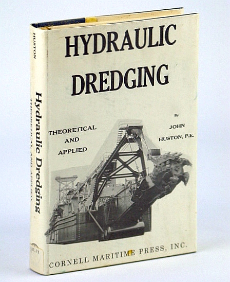Image for Hydraulic Dredging: Theoretical and Applied Hydraulic Dredging: Theoretical and Applied