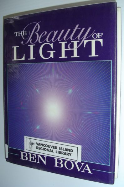 The Beauty of Light (Science Editions Ser.)