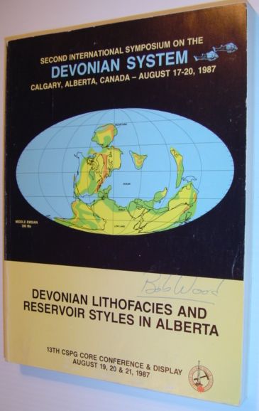 Devonian Lithofacies and Reservoir Styles in Alberta - 13th CSPG Core Conference and Dispaly - August 19-21, 1987 and Second International Symposium on the Devonian System - August 17-20, 1987