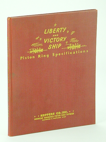 Liberty and Victory Ship Piston Ring Specifications