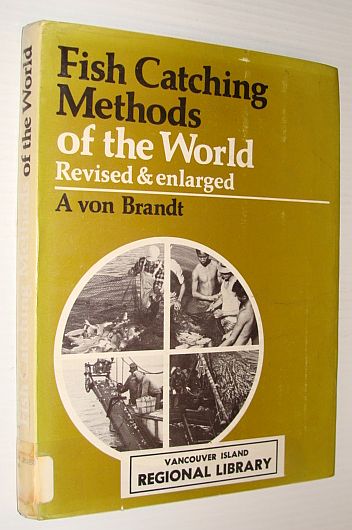 Image for Fish Catching Methods of the World - Revised and Enlarged Fish Catching Methods of the World - Revised and Enlarged