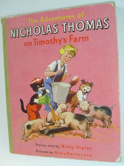 The Adventures of Nicholas Thomas on Timothy's Farm
