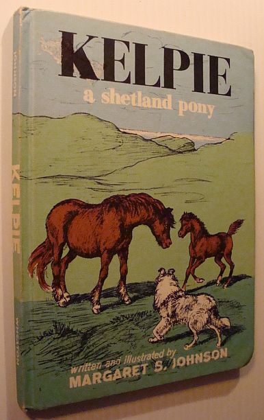 Image for Kelpie - A Shetland Pony Kelpie - A Shetland Pony