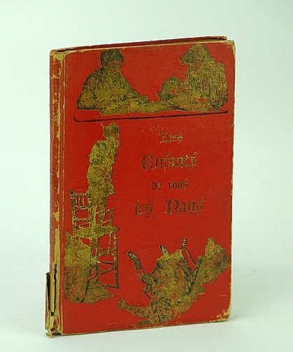 Les Enfants De Tous Les Pays - Leurs, Moeurs, Leurs Jeux Leurs Ecoles