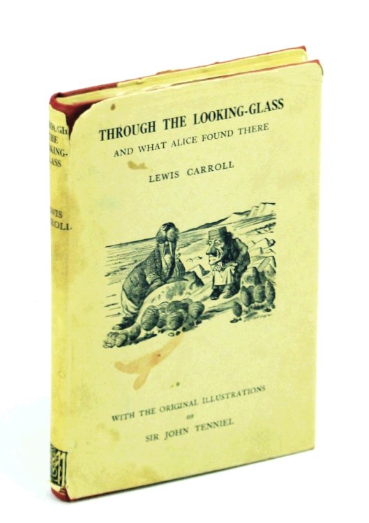 Image for Through the Looking Glass And What Alice Found There Through the Looking Glass And What Alice Found There