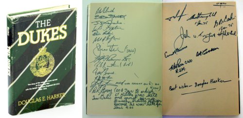 The Dukes - The Story of the Men Who have Served in Peace and War with the British Columbia Regiment (D.C.O.) 1883-1973 - Signed By Author and Many Other Regimental Members
