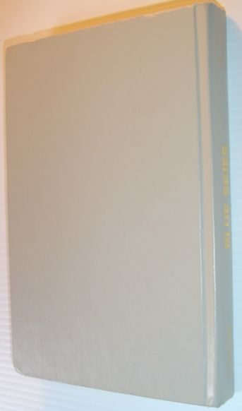 Blue Skies: The Autobiography of a Canadian Spitfire Pilot in World War II