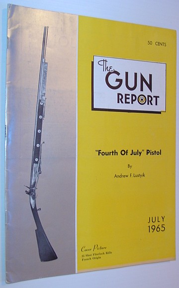The Gun Report: Volume XI No. 2, July 1965