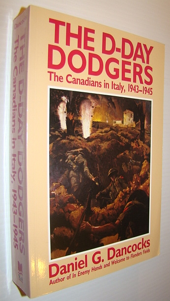The D-Day Dodgers: The Canadians in Italy, 1943-1945
