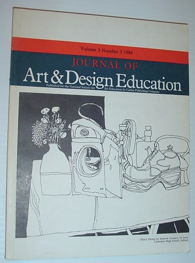 Journal of Art & Design Education: Volume 3, Number 3, 1984