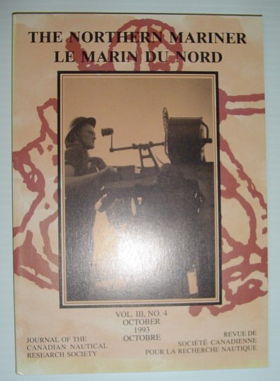 The Northern Mariner: Journal of the Canadian Nautical Research Society - October 1993