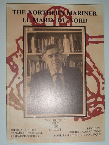 The Northern Mariner: Journal of the Canadian Nautical Research Society - July 1993