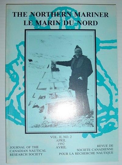 The Northern Mariner: Journal of the Canadian Nautical Research Society - April 1992