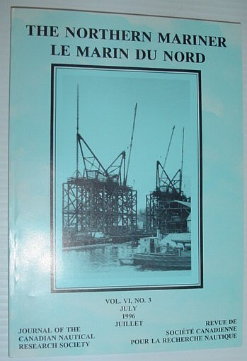 The Northern Mariner - The Journal of the Canadian Nautical Research Society: July 1996