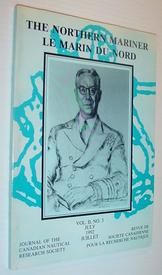 Image for The Northern Mariner: Journal of the Canadian Nautical Research Society - July 1992 The Northern Mariner: Journal of the Canadian Nautical Research Society - July 1992