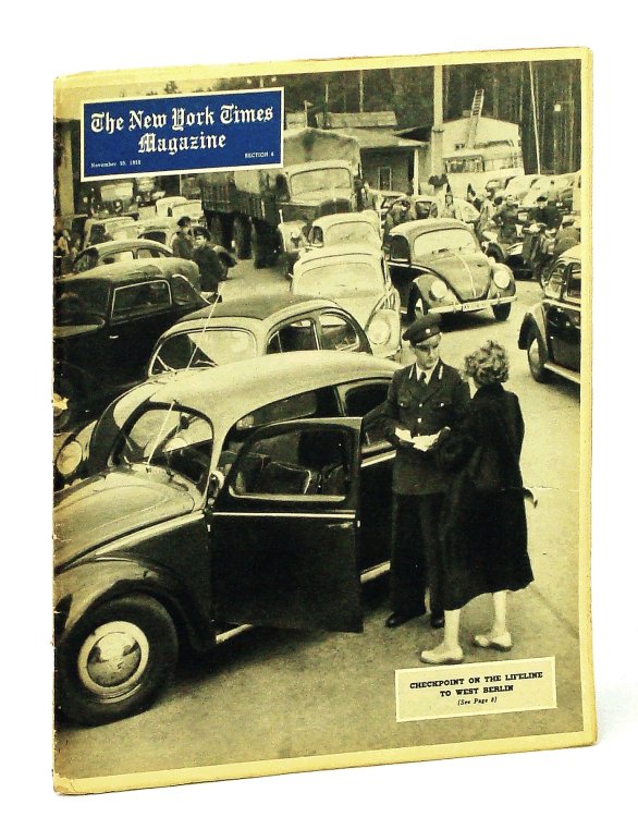 The New York Times Magazine, November [Nov.] 30, 1958: Berlin Beleaguered / Robert Frost / Balanchine / Arthur C. Clarke