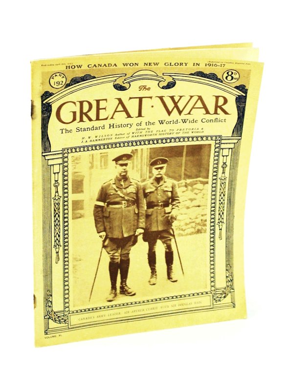 The Great War - The Standard History of the World-Wide Conflict: Part 192, April 20, 1918 - How Canada Won New Glory in 1916-17