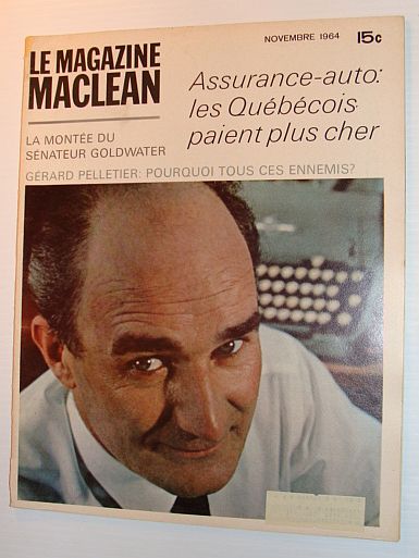Le Magazine Maclean, Novembre 1964 *ASSURANCE-AUOT - LES QUEBECOIS PAIENT PLUS CHER*