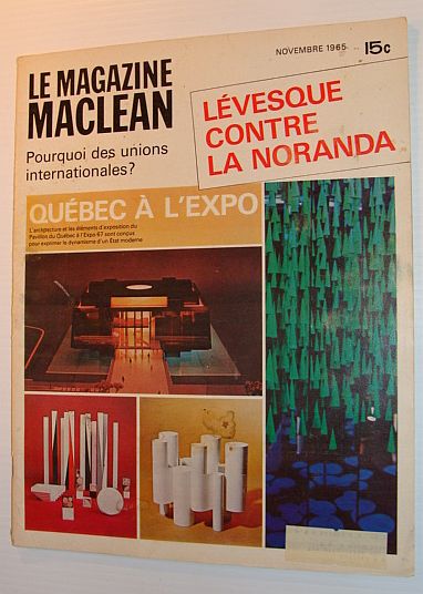 Le Magazine Maclean, Novembre 1965 *LEVESQUE CONTRE LA NORANDA*