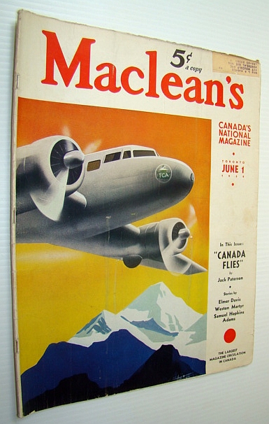 Maclean's - Canada's National Magazine, June 1, 1939 - Trans-Canada Airlines (TCA) Takes to the Air!