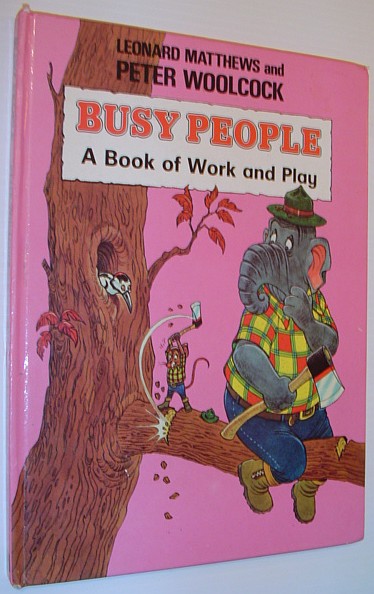 Busy People - a Book of Work and Play