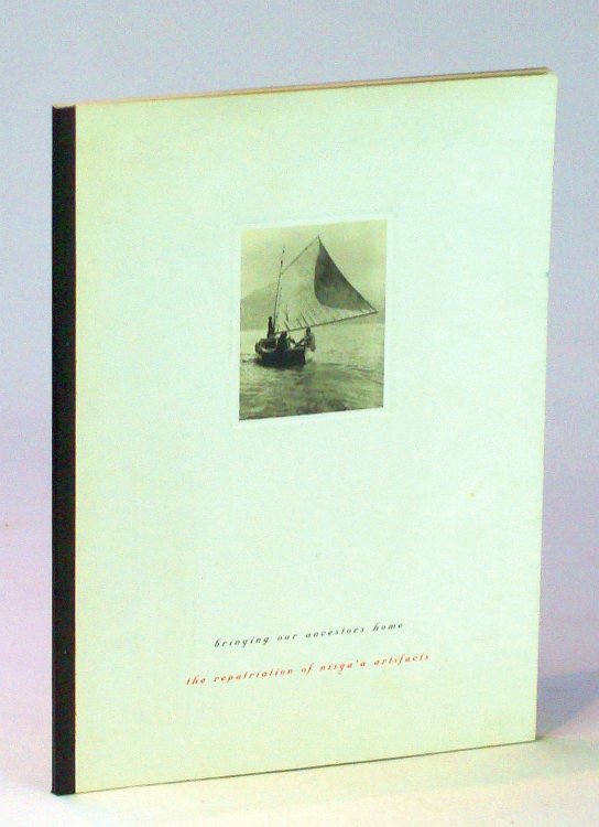 Bringing Our Ancestors Home: The Repatriation of Nisga'a Artifacts