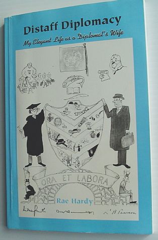 Distaff Diplomacy, or, My Elegant Life As a Diplomat's Wife *SIGNED BY AUTHOR*