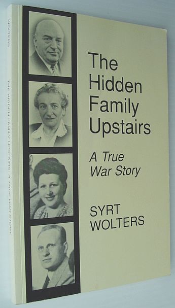 Image for The Hidden Family Upstairs : A True War Story The Hidden Family Upstairs : A True War Story