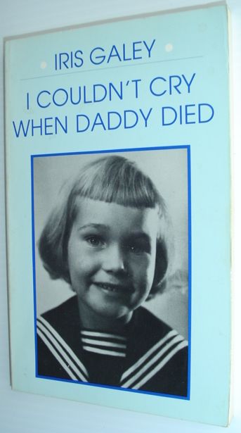 I Couldn't Cry When Daddy Died