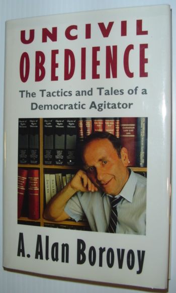 Uncivil Obedience - The Tactics and Tales of a Democratic Agitator