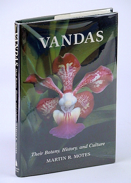 Vandas: Their Botany, History and Culture