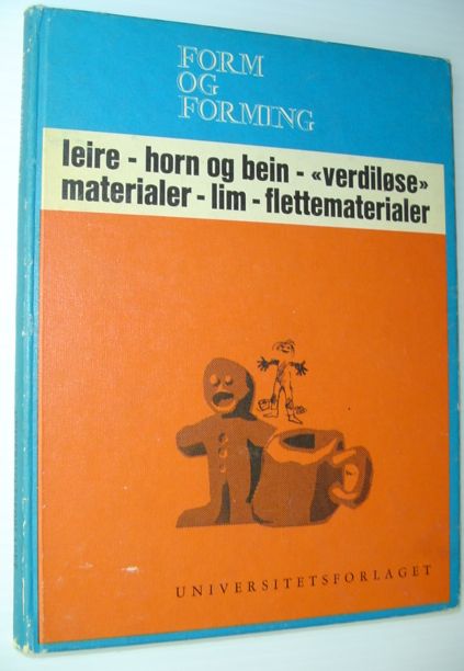Form Og Forming: Leire-Horn Og Bein-