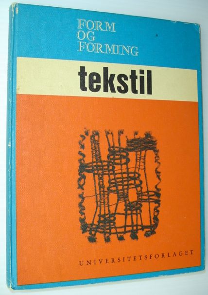 Form Og Forming: Tekstil