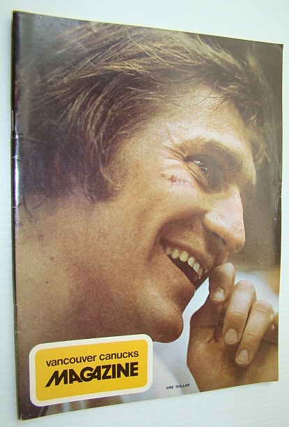 Image for Vancouver Canucks Magazine, November 2, 1973 - Sensational Colour Cover Photo of Bobby Schmautz - Sporting Facial Stitches Vancouver Canucks Magazine, November 2, 1973 - Sensational Colour Cover Photo of Bobby Schmautz - Sporting Facial Stitches