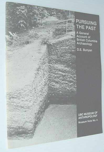 Pursuing the Past: A General Account of British Columbia Archaeology - UBC Museum of Anthropology Museum Note No. 4