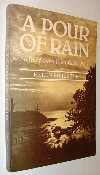 Image for A Pour of Rain : Stories from a West Coast Fort A Pour of Rain : Stories from a West Coast Fort