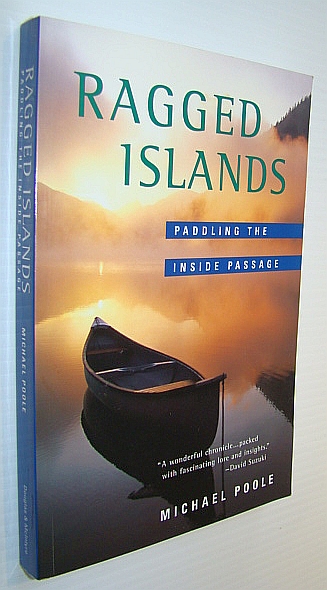 Image for Ragged Islands : Paddling the Inside Passage Ragged Islands : Paddling the Inside Passage