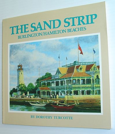The Sand Strip: Burlington/Hamilton Beaches