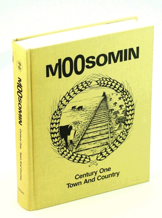 Moosomin - Century One: Town and Country