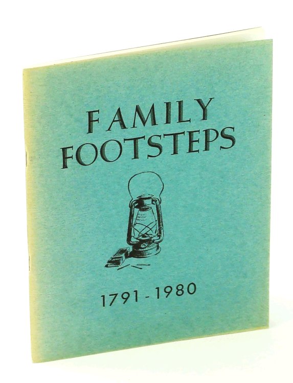 Family Footsteps 1791 - 1980 [Fowler Family Genealogy]