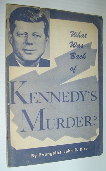 What Was Back of Kennedy's Murder
