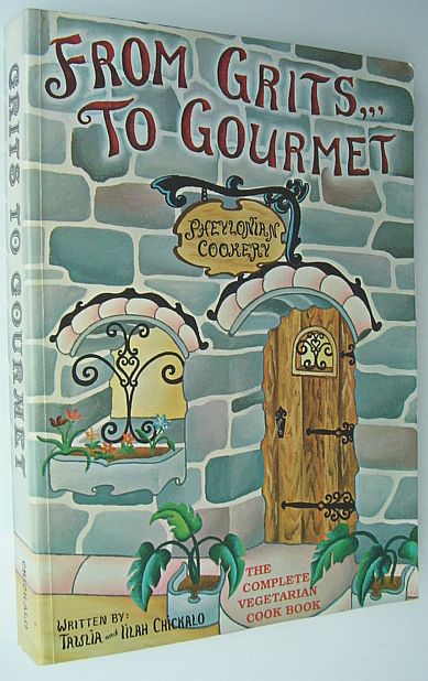 Image for From Grits to Gourmet - Pheylonian Cookery From Grits to Gourmet - Pheylonian Cookery