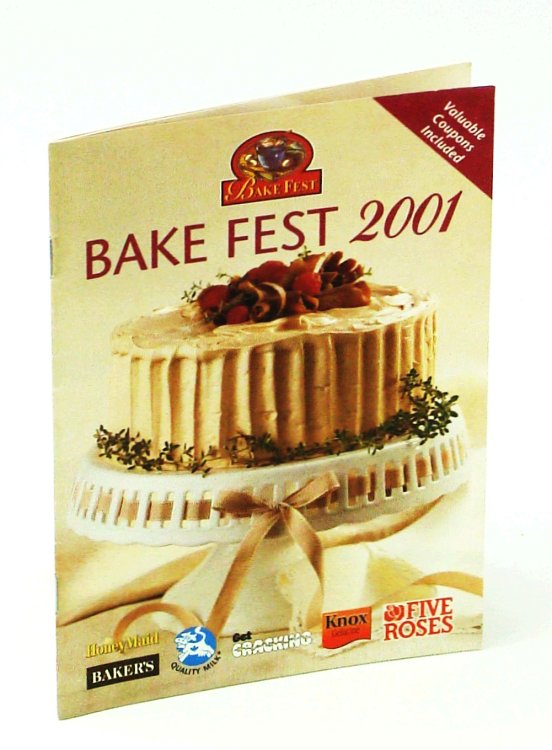 Bake Fest [Bakefest] 2001 - Five Roses Recipe Book
