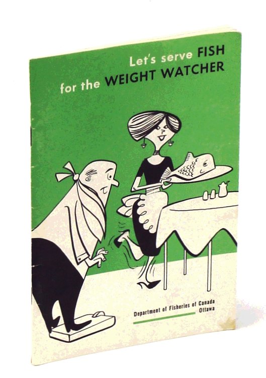 Let's Serve Fish for the Weight Watcher Cat. No.: Fs 32-24/1967